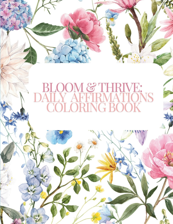 Könyv Bloom & Thrive J.W. Powell