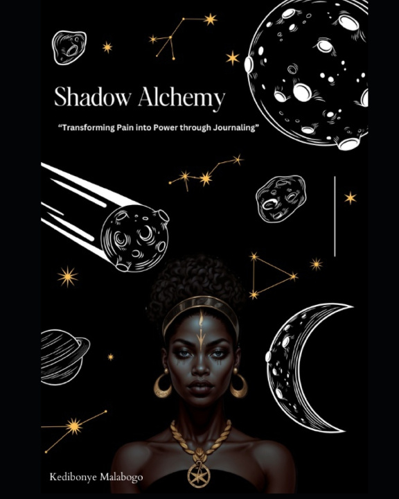 Kniha Shadow Alchemy Kedibonye Malabogo