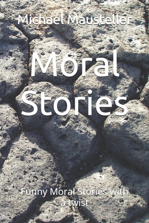 Libro Moral Stories Michael L Mausteller