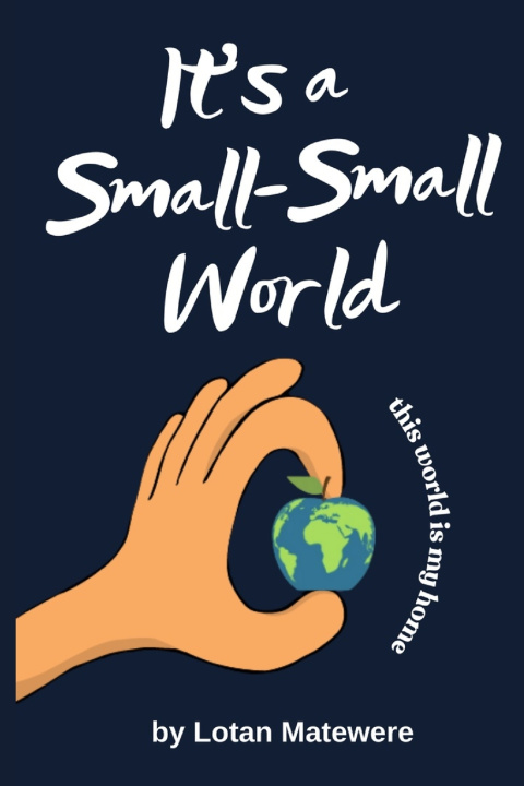 Kniha It's a Small-Small World Lotan Chipiliro Matewere MA