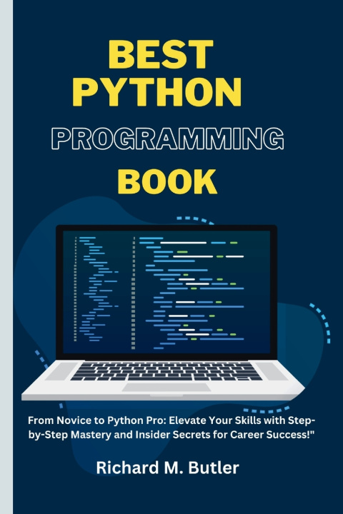 Könyv BEST PYTHON PROGRAMMING BOOK Richard M. Butler