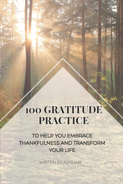 Knjiga 100 Gratitude Practices azahari abd.ghani