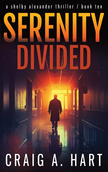 Kniha Serenity Divided Craig A. Hart