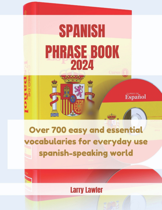 Könyv Spanish Phrase Book 2024 Larry Lawler