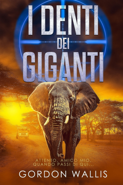 Książka I Denti Dei Giganti Gordon Wallis