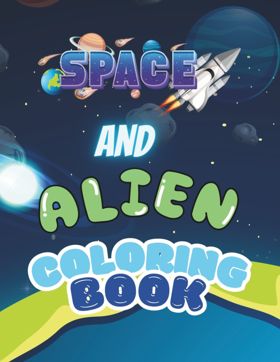 Knjiga Space and Alien Coloring Book Michelle Hartman