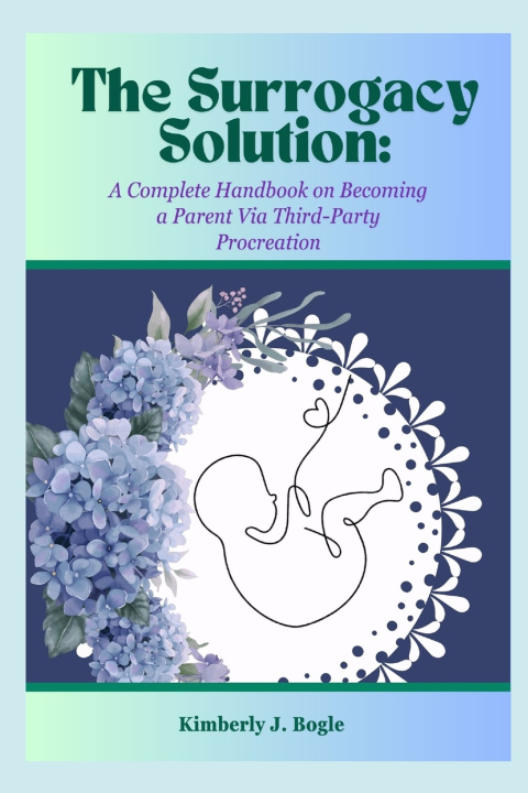 Kniha The Surrogacy Solution Kimberly J. Bogle