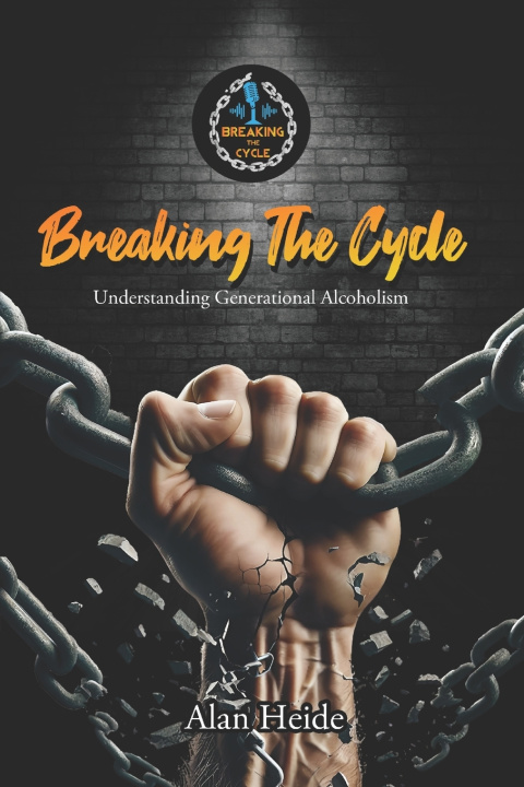 Könyv BREAKING THE CYCLE Alan Heide