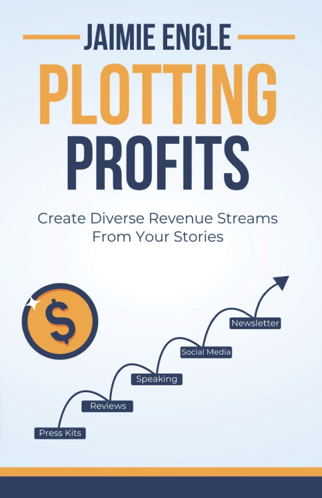 Kniha Plotting Profits Jaimie Engle
