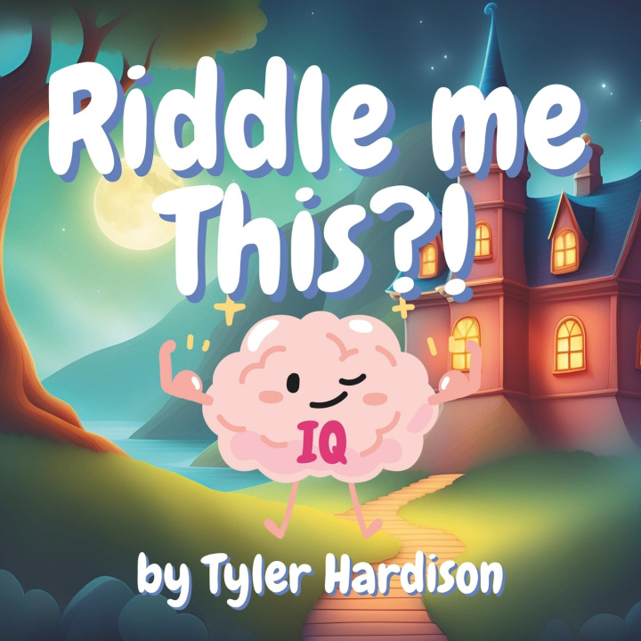 Knjiga Riddle Me This?! Tyler Hardison