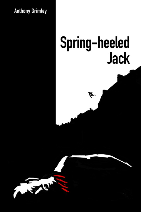 Könyv Spring-heeled Jack Anthony Grimley