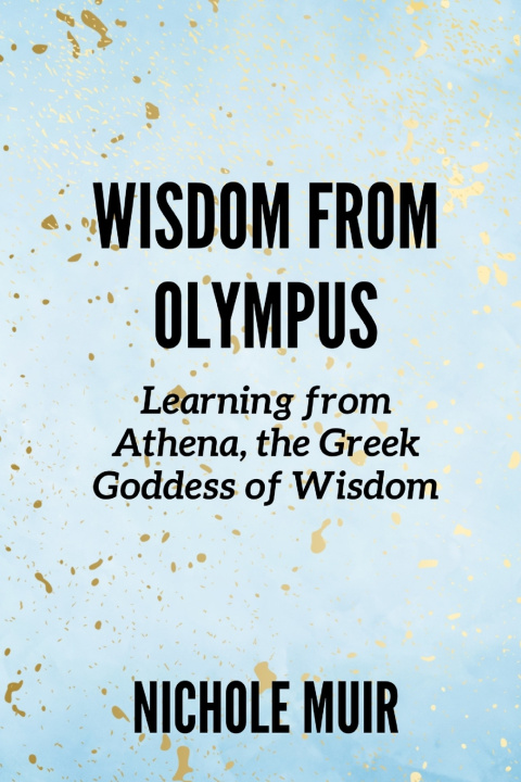 Kniha Wisdom from Olympus Nichole Muir