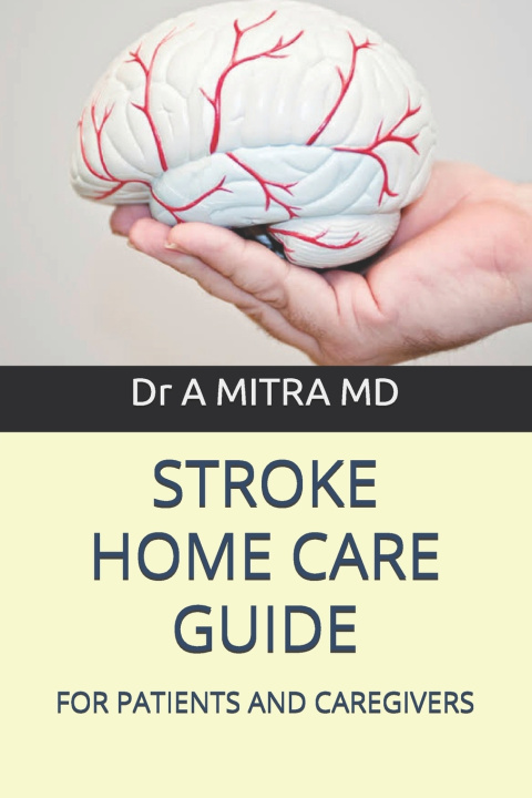 Kniha STROKE HOME CARE GUIDE A MITRA MD