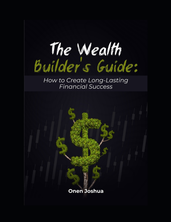 Könyv The wealth Builders Guide JOSHUA ONEN