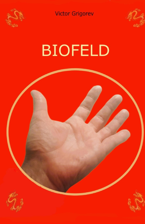 Kniha Biofeld Victor Grigorev