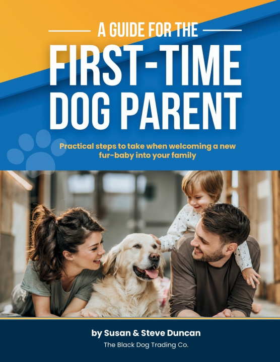 Kniha A Guide for the First-Time Dog Parent Susan Duncan