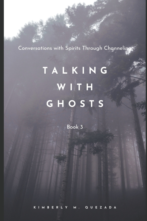 Kniha Talking with Ghosts Kimberly M. Quezada
