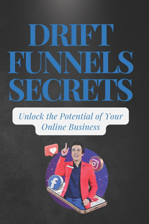 Knjiga Drift Funnels Secrets DEXTER KOH
