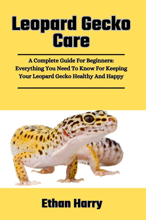 Knjiga Leopard Gecko Care Ethan Harry