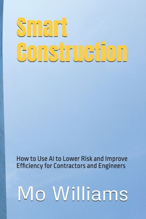Könyv Smart Construction Mo Williams