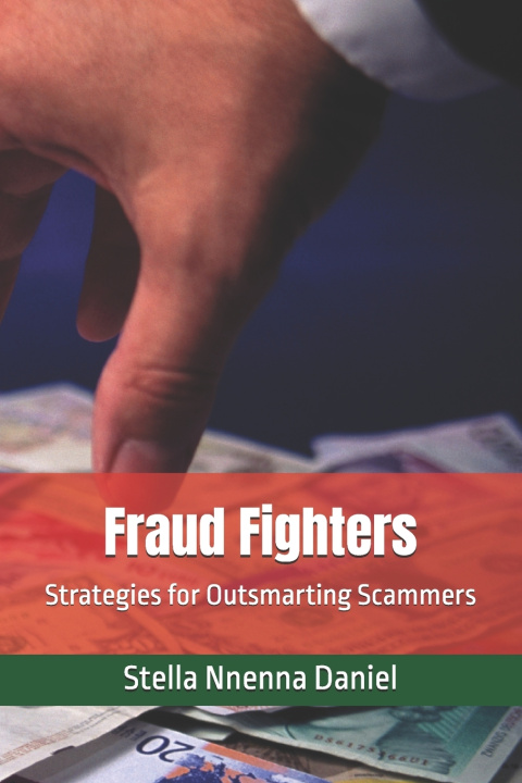 Kniha Fraud Fighters Stella Nnenna Daniel