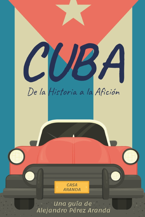 Kniha Cuba Alejandro Pérez Aranda