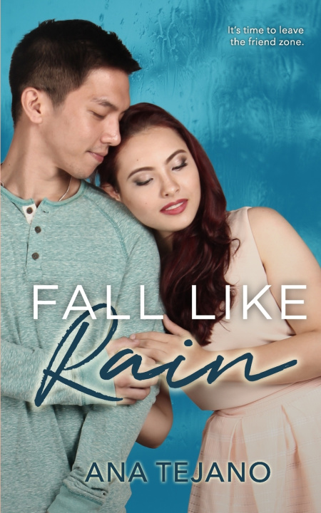 Könyv Fall Like Rain Ana Tejano
