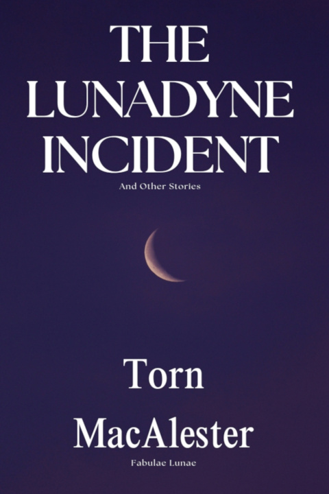 Knjiga The Lunadyne Incident Torn MacAlester