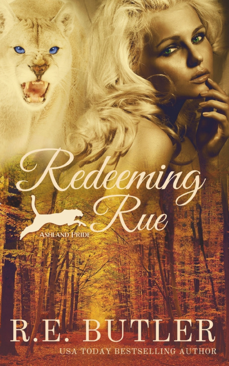 Libro Redeeming Rue (Ashland Pride Four) R. E. Butler