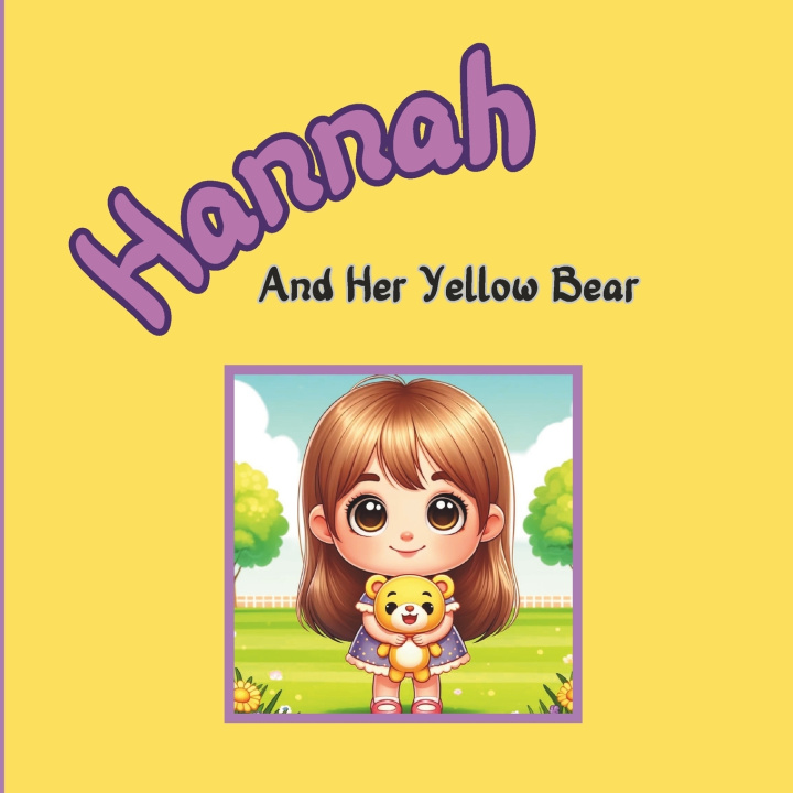 Book Hannah and Her Yellow Bear The Diabetic Pop-Pop