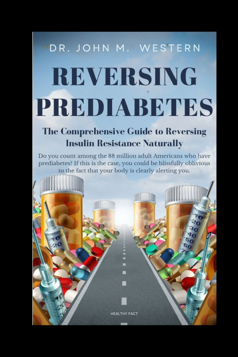 Knjiga REVERSING PREDIABETES JOHN M. WESTERN