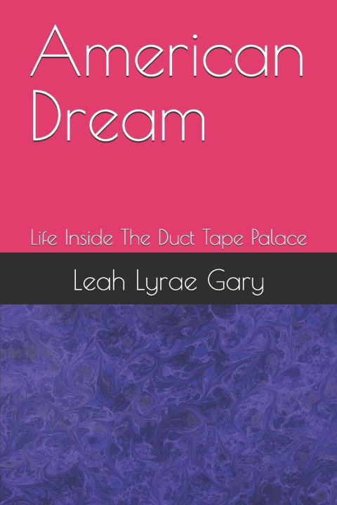 Book American Dream Leah Lyrae Gary