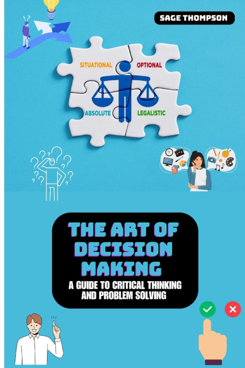 Libro THE ART OF DECISION MAKING SAGE THOMPSON