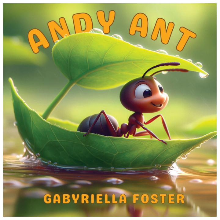 Kniha Andy Ant Gabyriella Foster
