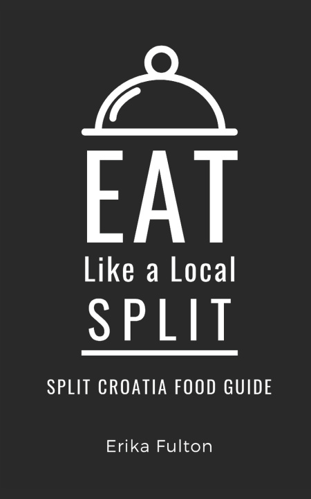 Kniha Eat Like a Local- Split Eat Like a Local