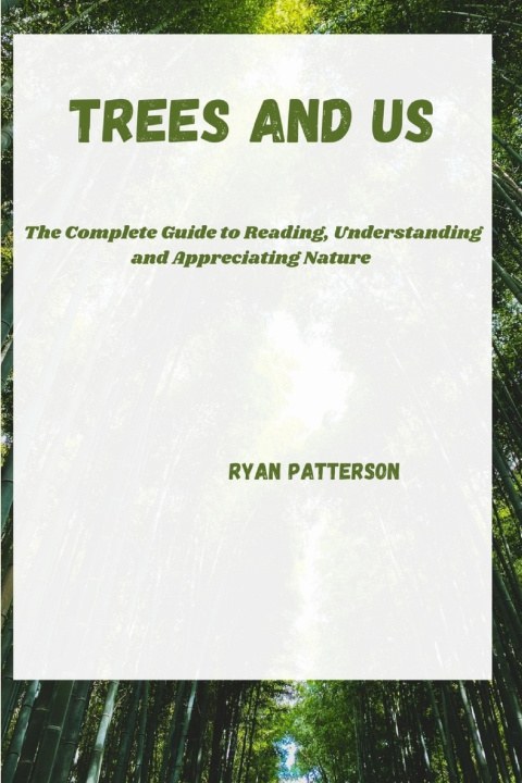 Knjiga TREES AND US RYAN PATTERSON