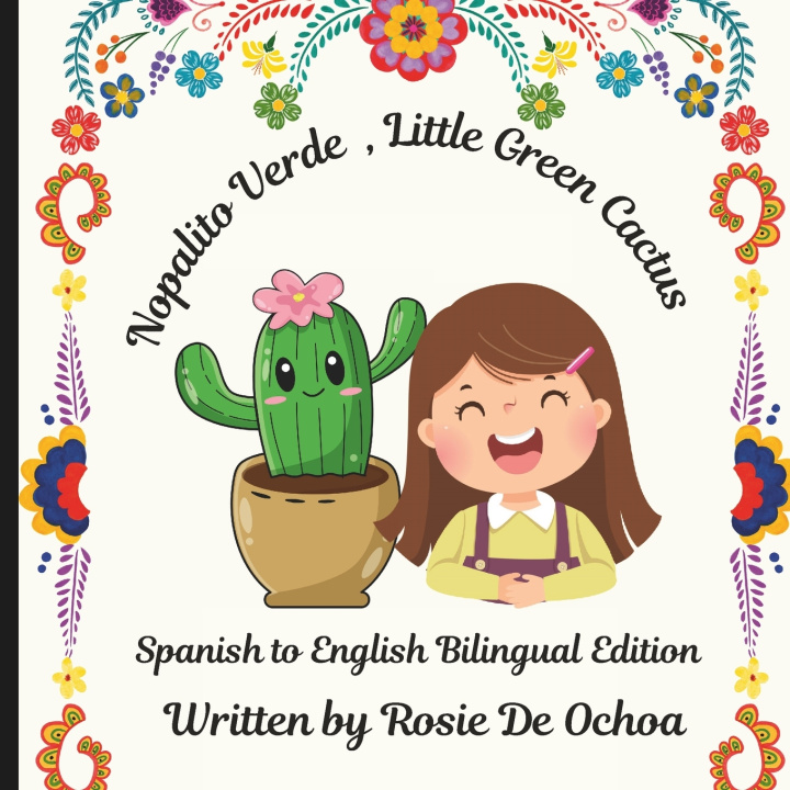 Libro Nopalito Verde - Little Green Cactus Rosie De Ochoa