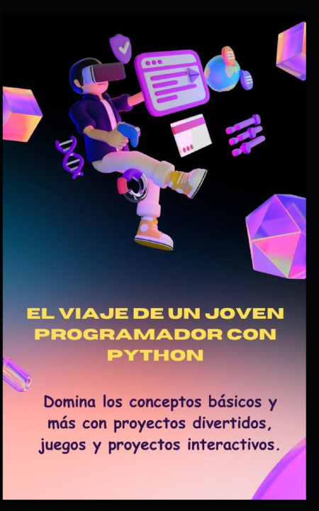 Kniha EL VIAJE DE UN JOVEN PROGRAMADOR CON PYTHON JORDAN PYCROFT