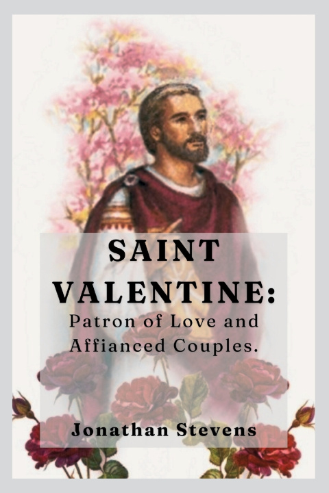 Kniha Saint Valentine Jonathan Stevens