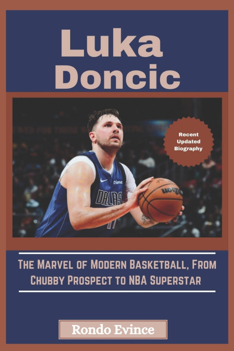 Kniha Luka Doncic Rondo Evince