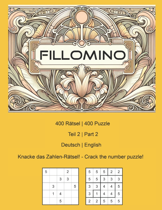 Libro Fillomino - 400 Puzzle - Teil 2 | Part 2 - Deutsch | English Peter Schmidt