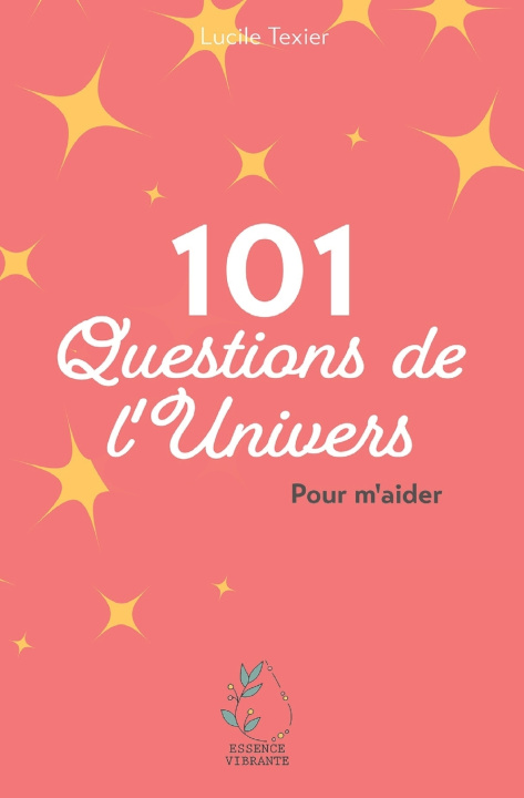 Knjiga 101 questions de l'univers pour m'aider Lucile Texier