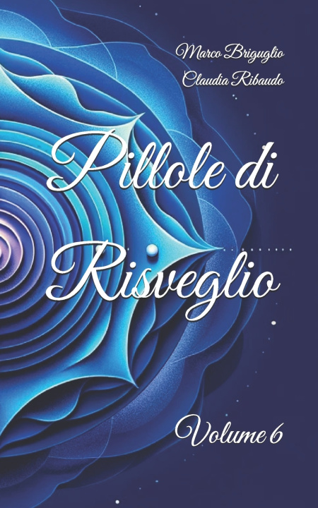 Kniha Pillole di Risveglio Claudia Ribaudo