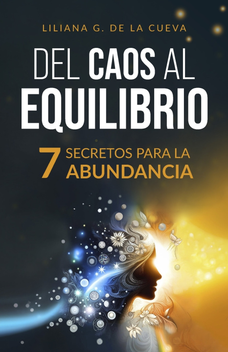 Book Del Caos al Equilibrio Liliana G. De la Cueva