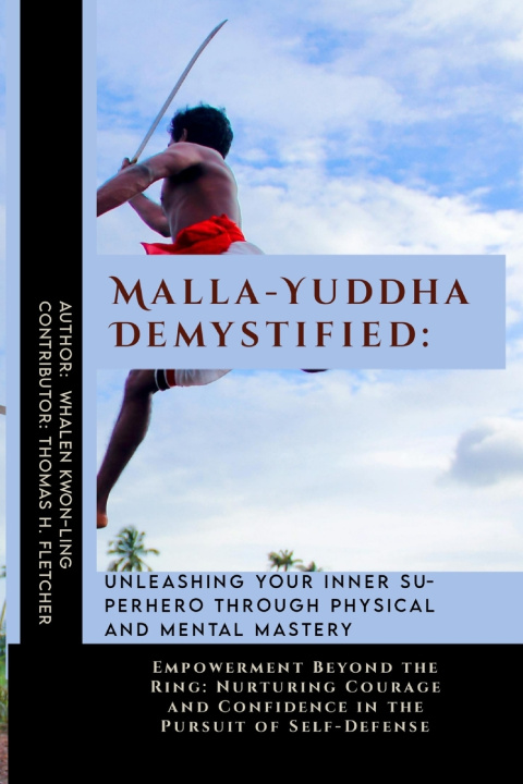 Könyv Malla-Yuddha Demystified Thomas H. Fletcher