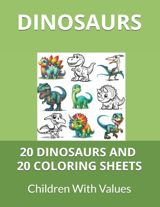 Kniha DINOSAURS Children With Values