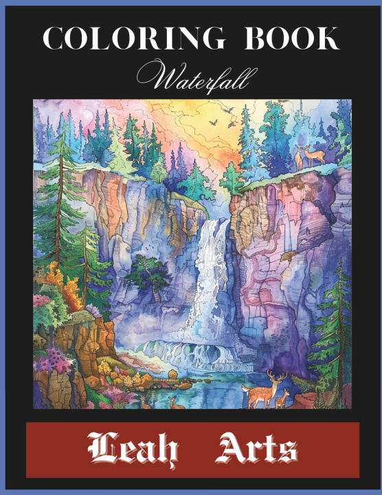 Könyv Coloring Book Waterfall Leah Arts