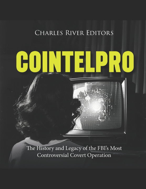Kniha COINTELPRO Charles River Editors