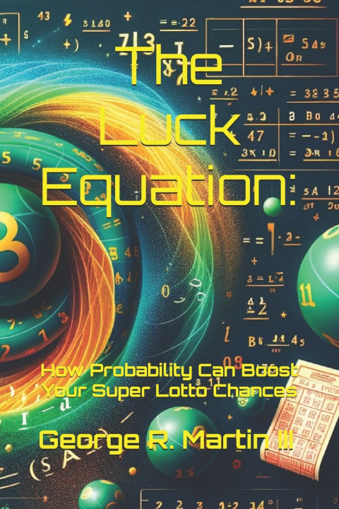 Knjiga The Luck Equation George R. Martin III