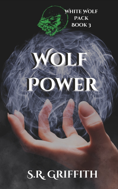 Kniha Wolf Power S.R. Griffith